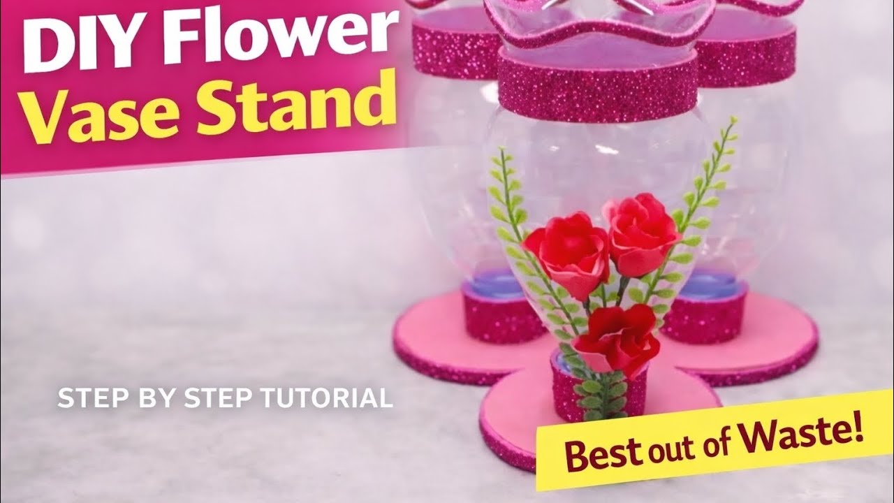 DIY VASE STAND BEST OUT OF WASTE