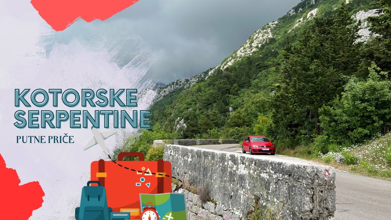 Kotorske serpentine: Do Kotora preko jedne od najljepših cesta u Crnoj Gori #travel