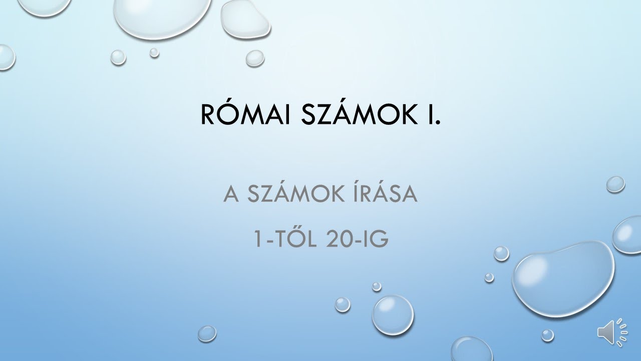 Római számok 1-20-ig - a római számok megismerése / Alsó tagozat/első osztály / Nagyné Horváth Anita