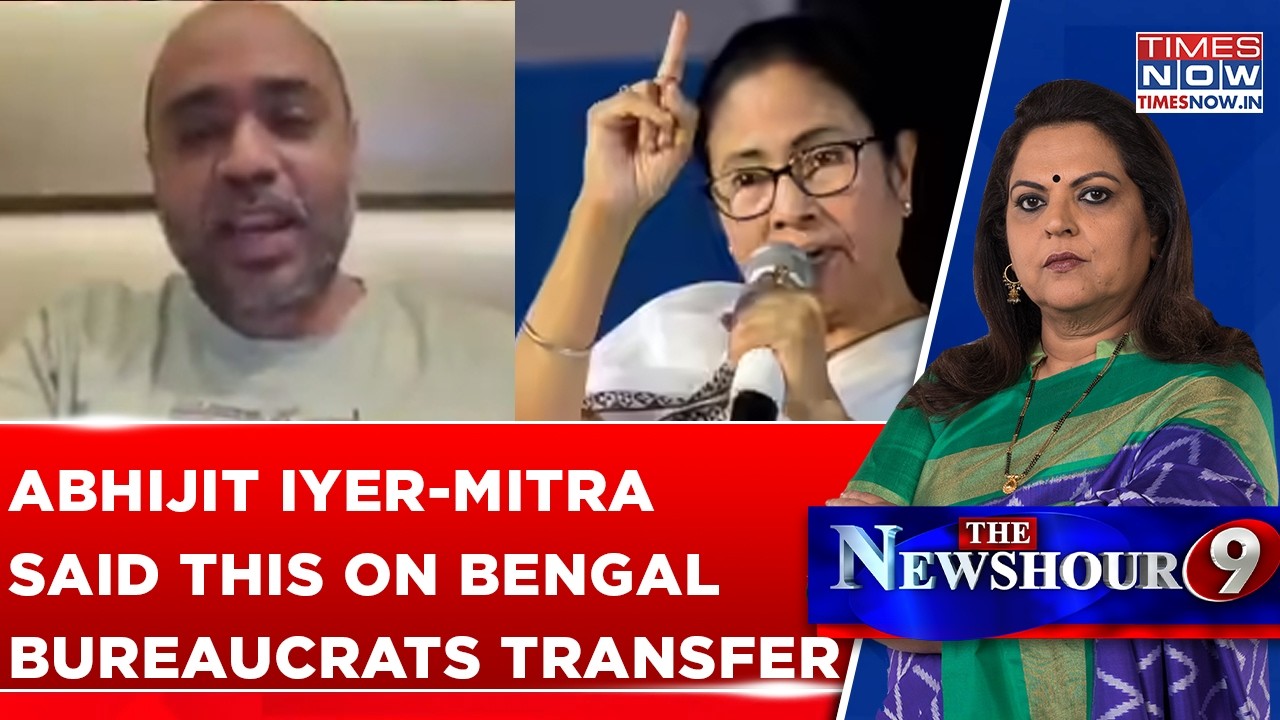 Level Of Institutional Compromise: Why Abhijit Iyer-Mitra Said This On Bengal Bureaucrats Transfer?