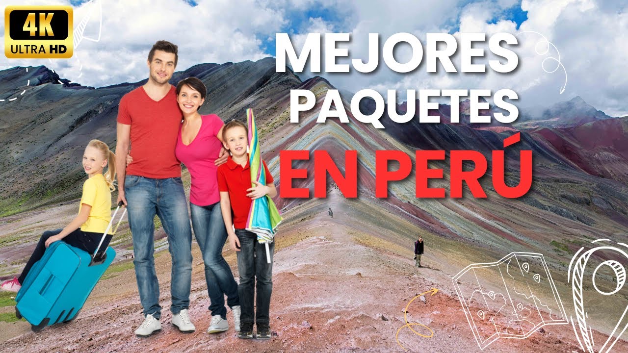 Paquetes Turísticos en Perú