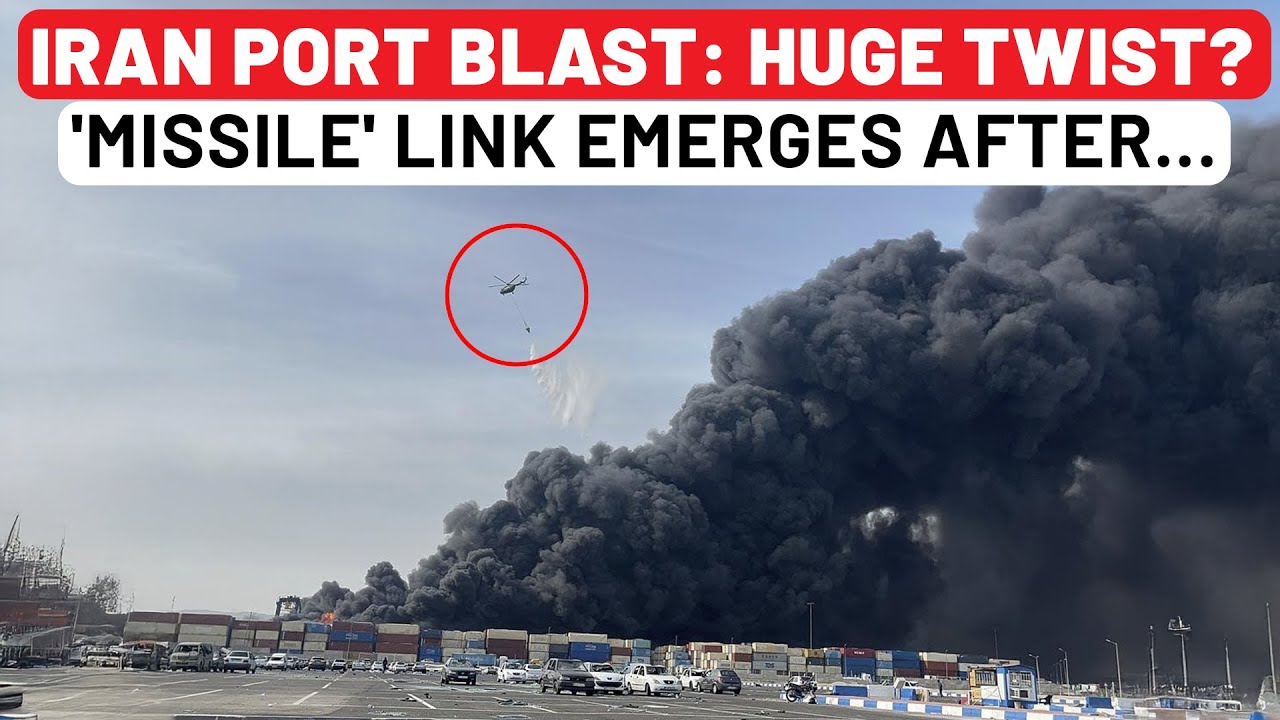 Iran Port Blast Twist: 'Missile' Link Emerges As IRGC Takes Full Control Of Site, Bans Everyone?