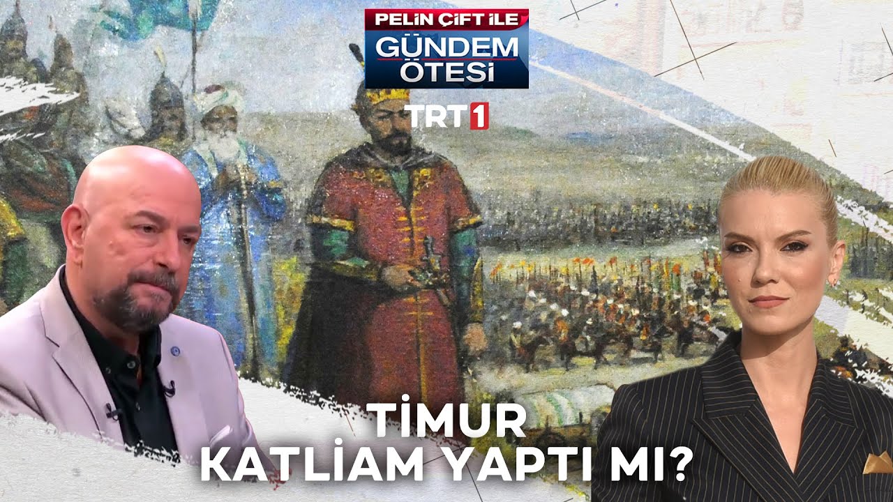 Timur ele geçirdiği şehirlerde neler yaptı? - Gündem Ötesi 163.Bölüm