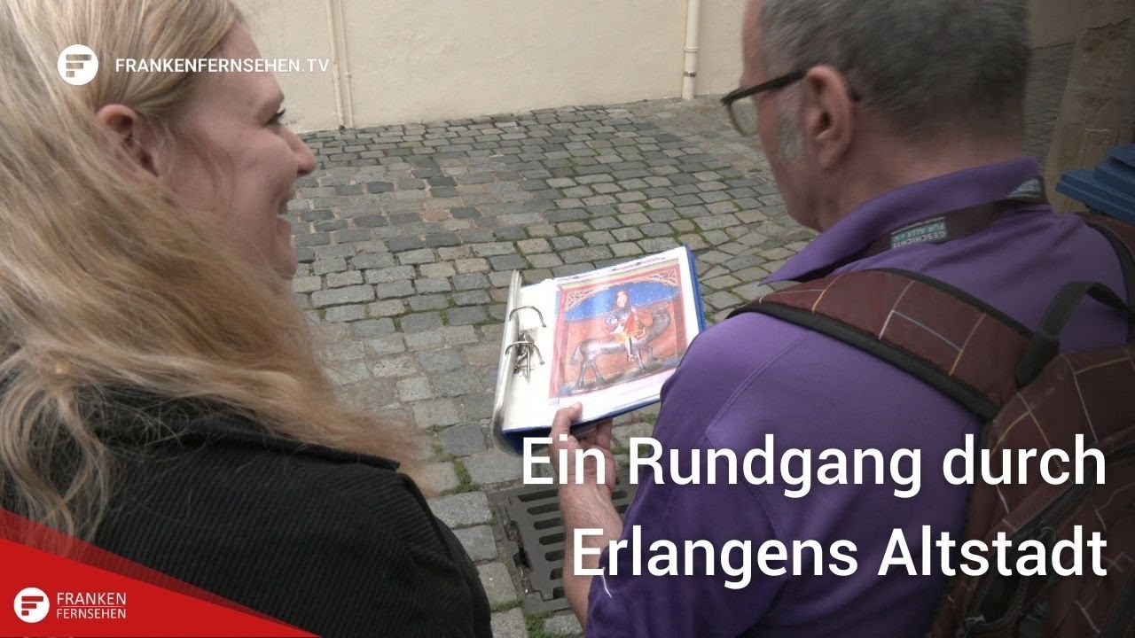Unsere Heimat: Ein Rundgang durch Erlangens Altstadt