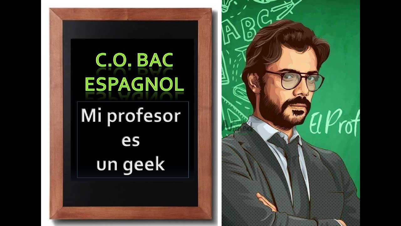 ENTRAINEMENT C.O. BAC ESPAGNOL AVEC CORRIGÉ EN FRANÇAIS ET EN ESPAGNOL 