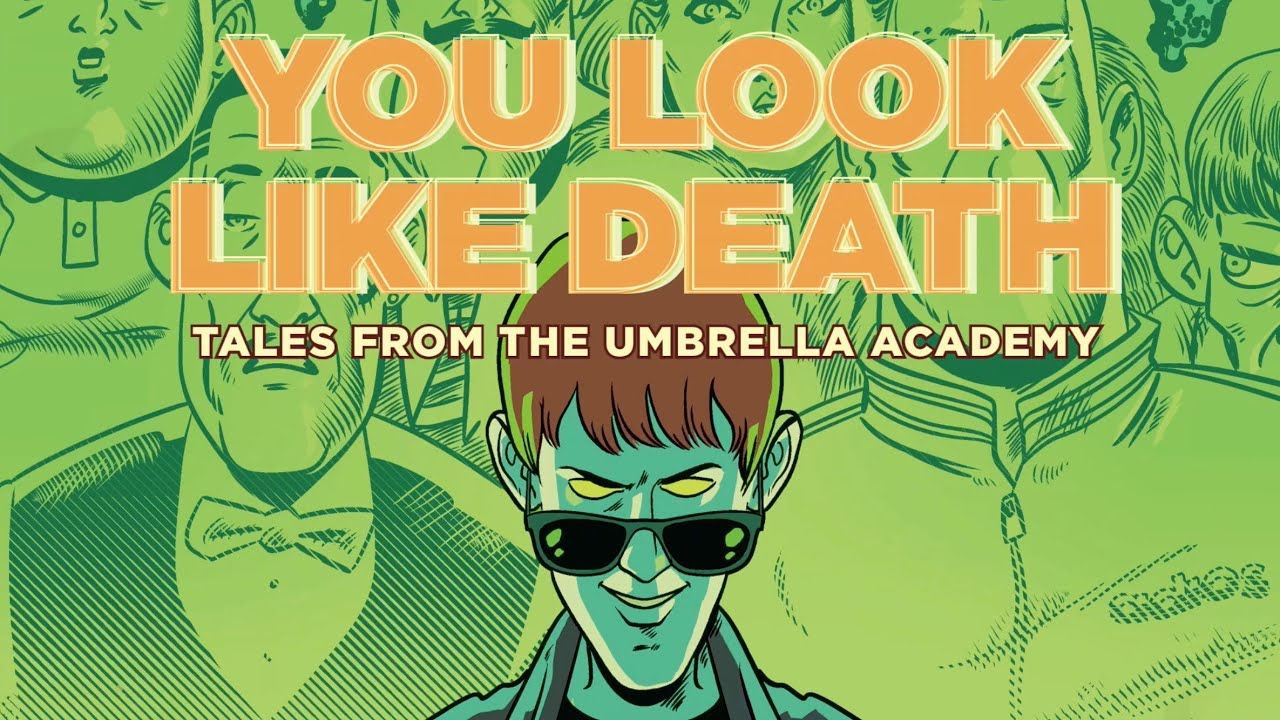 You Look Like Death: Tales from the Umbrella Academy Official Trailer