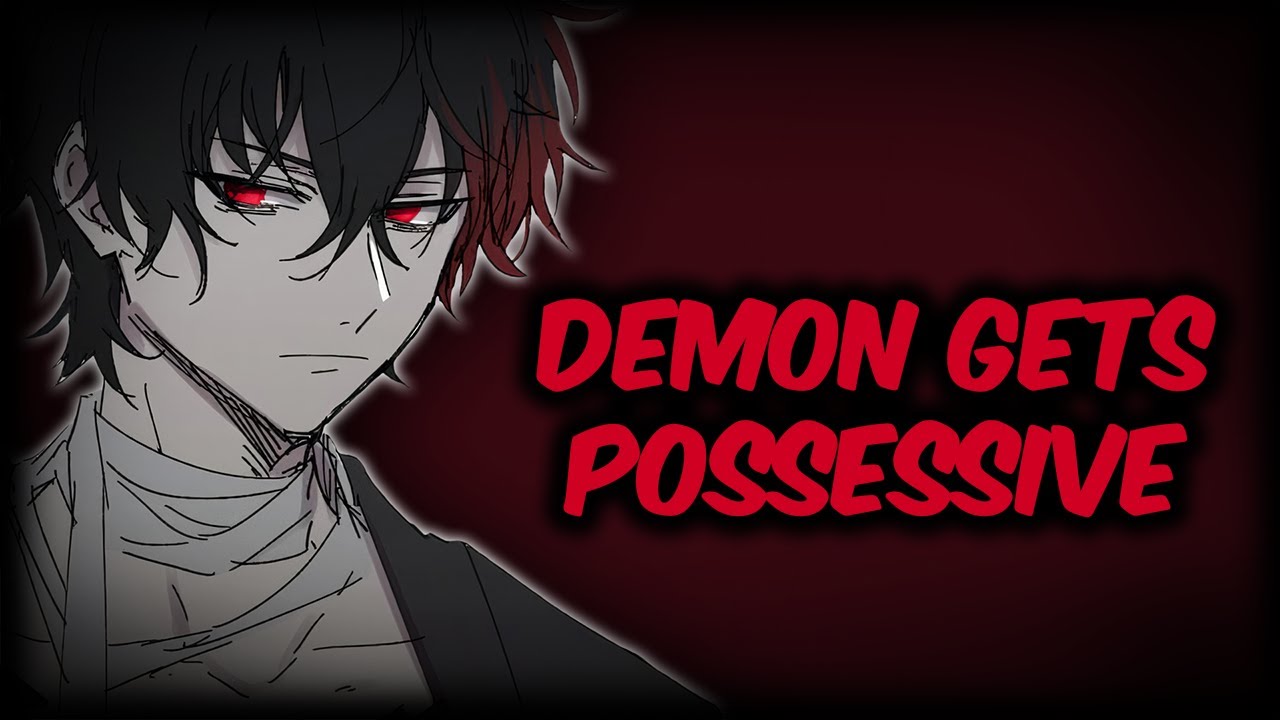 (ASMR) Demon Gets Possessive Roleplay