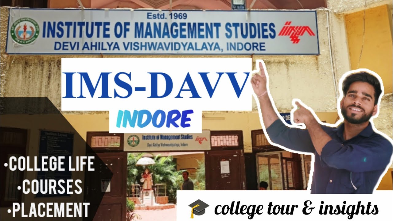 IMS DAVV Indore Campus Tour | Placement | Review | College Life | Courses | Cut Off | Counselling