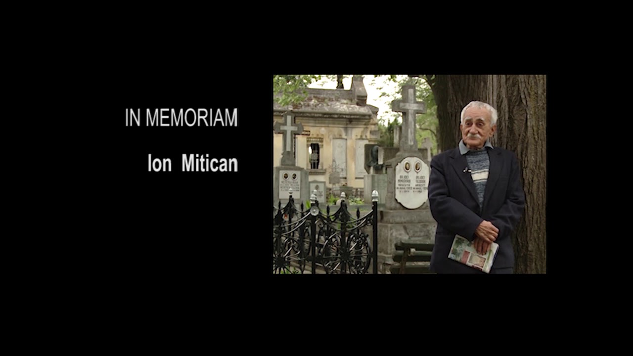 IN MEMORIAM - Ion Mitican (despre istoricul cimitirului 