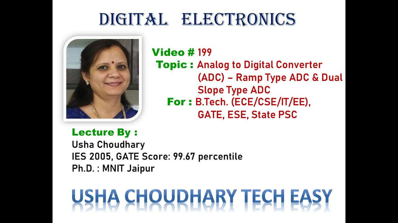 Video # 199 Analog to Digital Converter (ADC) - Ramp Type ADC & Dual Slope Type ADC