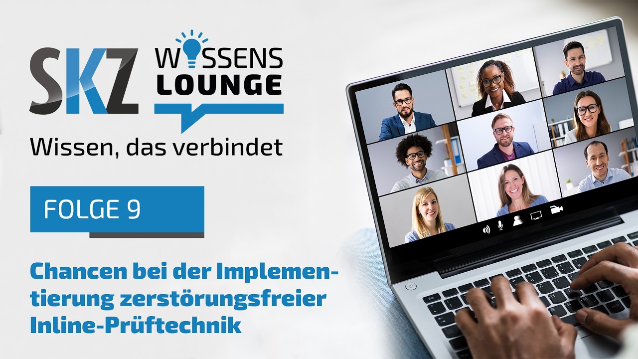 WISSENSLOUNGE Chancen bei der Implementierung zerstörungsfreier Inline-Prüftechnik
