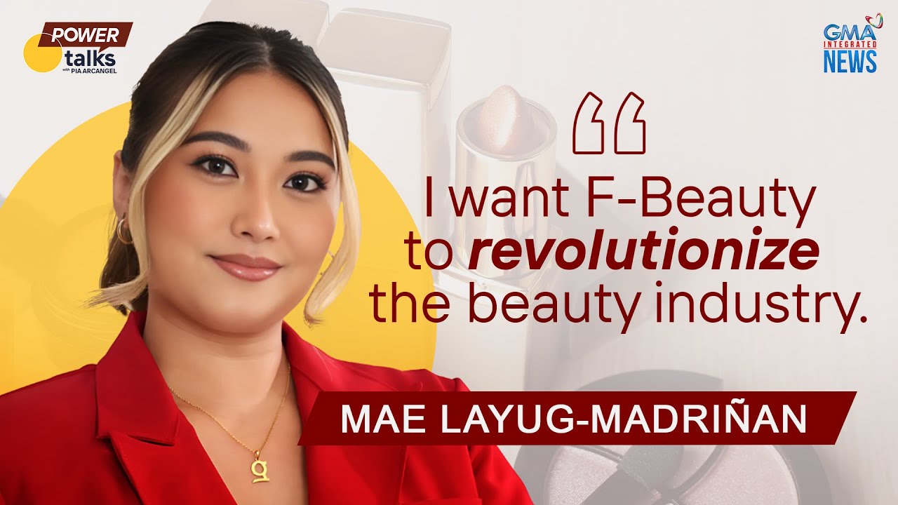 Mae Layug-Madriñan is slaying 💄✨the Filipino beauty industry with... | Power Talks with Pia Arcangel