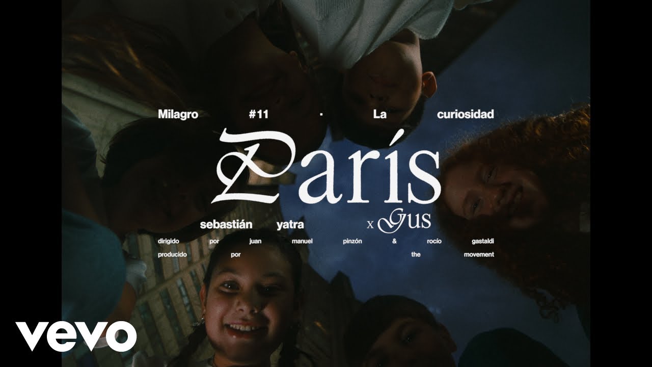 Sebastián Yatra, Gus - París (Milagro #11)