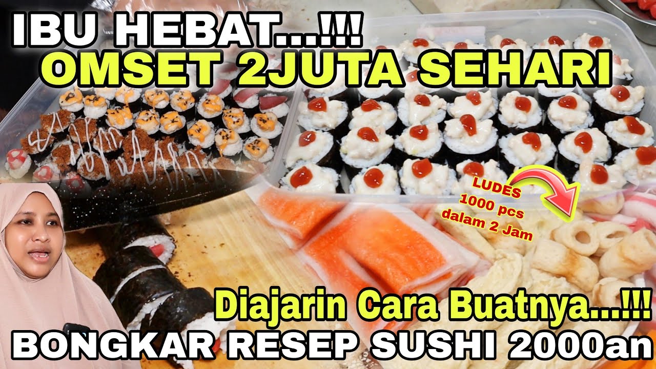 IBU CERDAS INOVASI JAJANAN JEPANG ! IDE USAHA UNIK MINIM PESAING ! TUTORIAL MEMBUAT SUSHI KEKINIAN!!