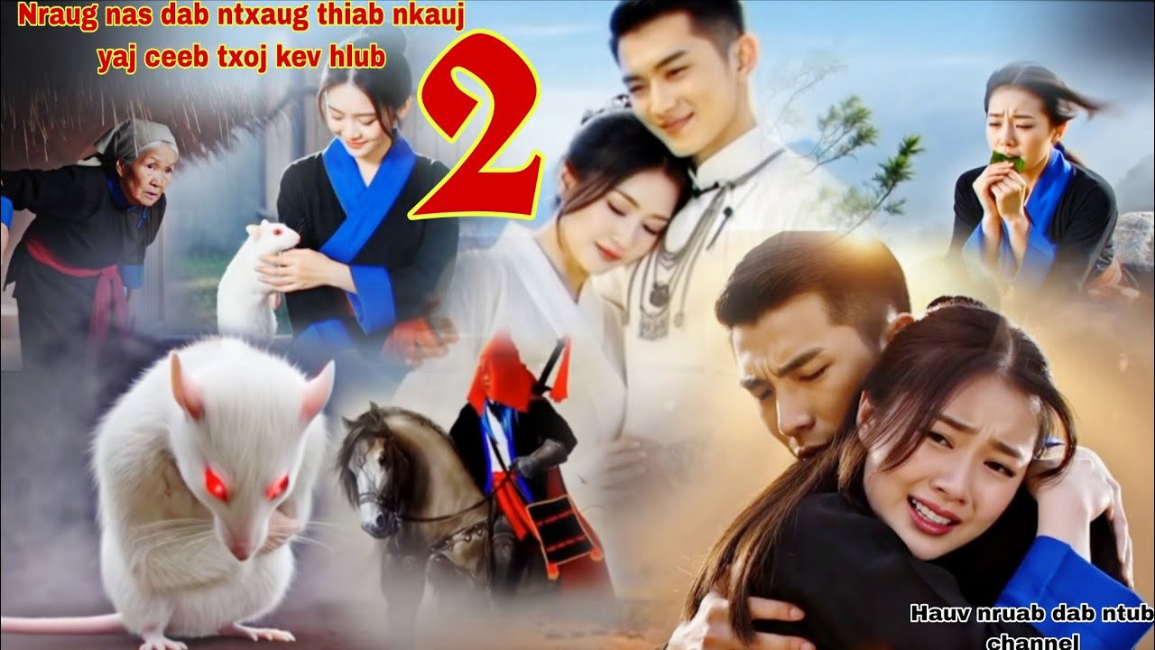 Nraug nas dab ntxaug thiab nkauj yaj ceeb txoj kev hlub Part#2 HmongAI dab neeg