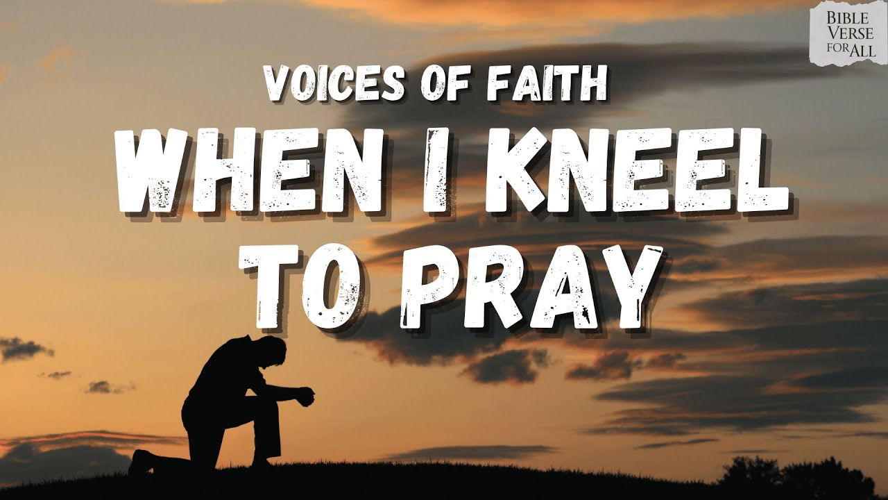 When I Kneel to Pray | A Song of Faith, Hope & Grace 🎶✨ #christianmusic #gospelmusic #hope #faith