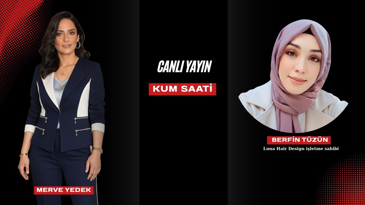 “Merve Yedek ile Kum Saati | Berfin Tüzün: Saç Tasarımında Trendler ve Güzellik Sektörünün Hikâyesi”