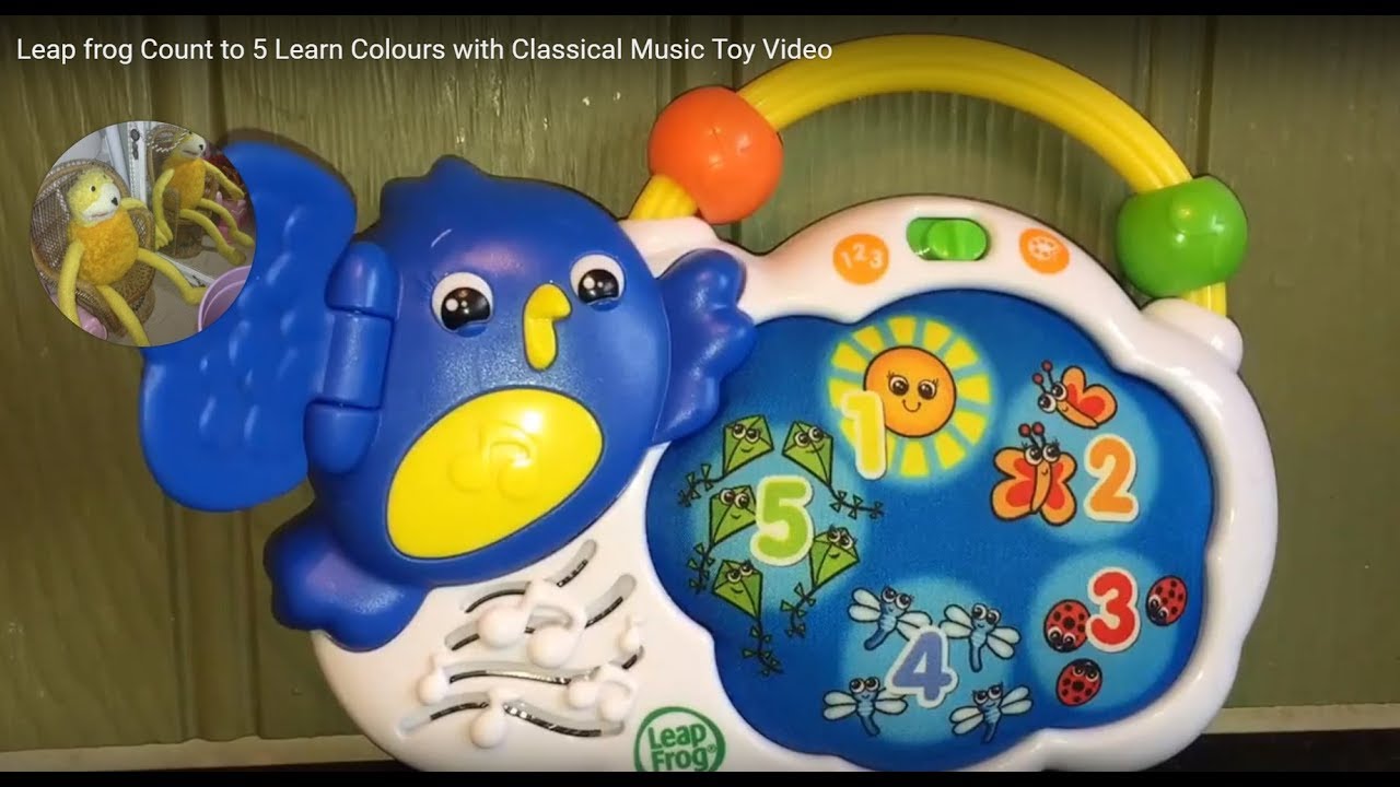 Leap frog Count to 5 Learn Colours with Classical Music Toy Video