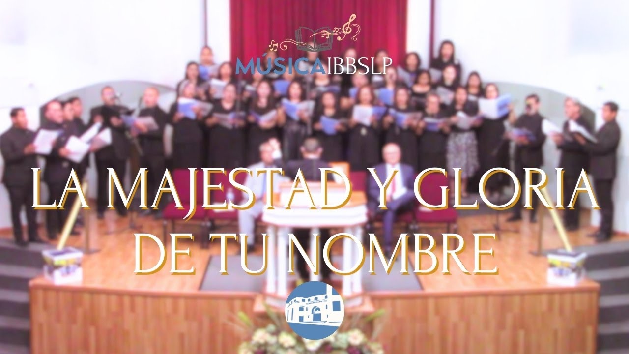 La Majestad Y Gloria De Tu Nombre