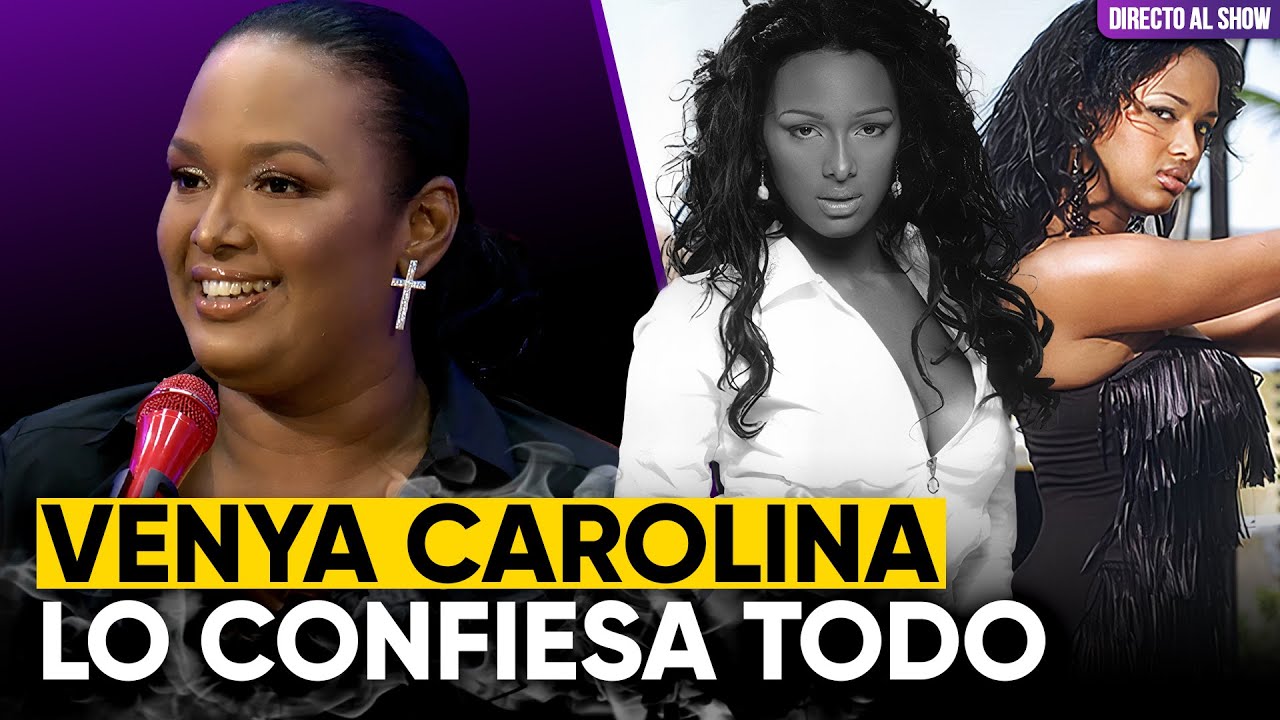 Venya Carolina después de mucho tiempo cuenta su historia y su versión sobre toda su vida