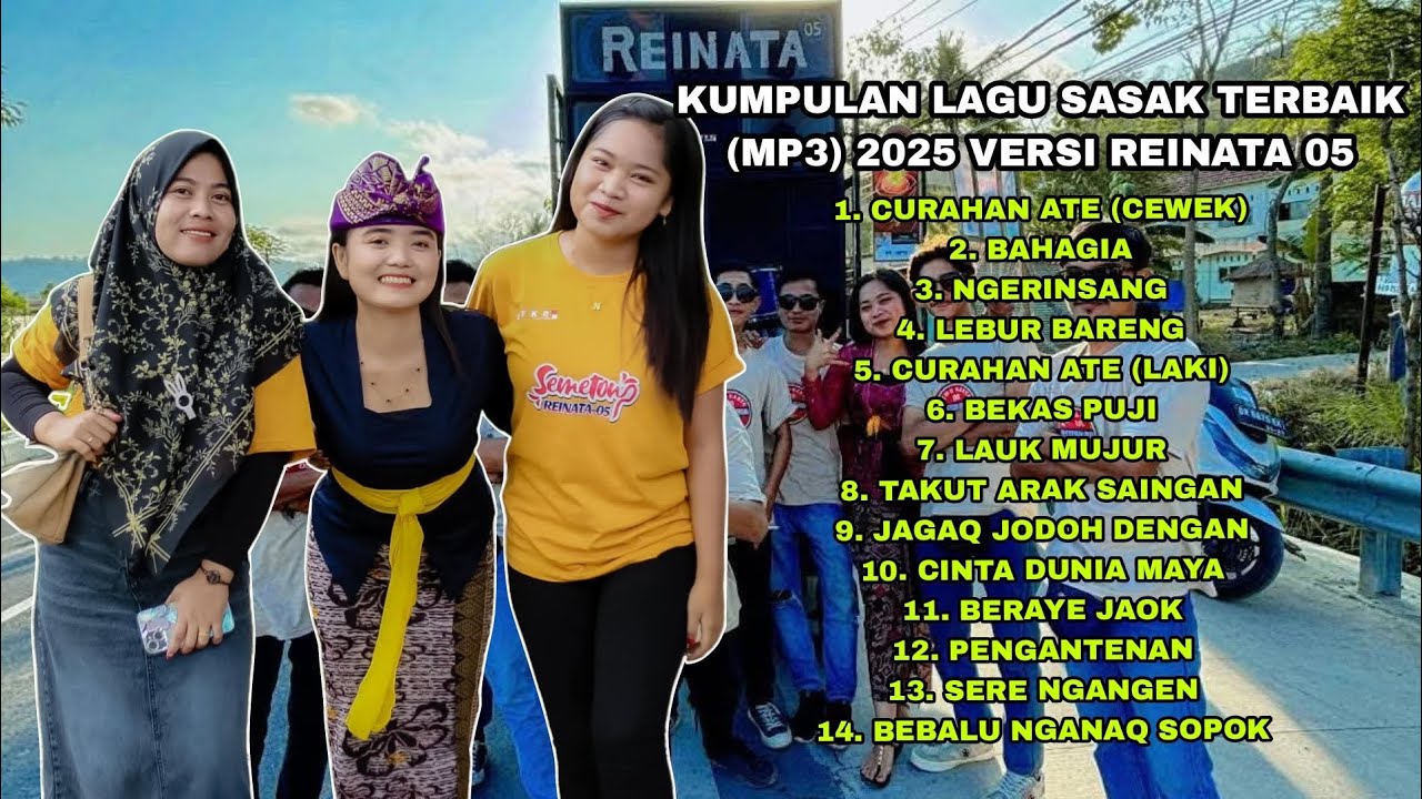 Kumpulan (MP3) Lagu Sasak Terbaru Versi REINATA 05 Popular Viral di thn 2025