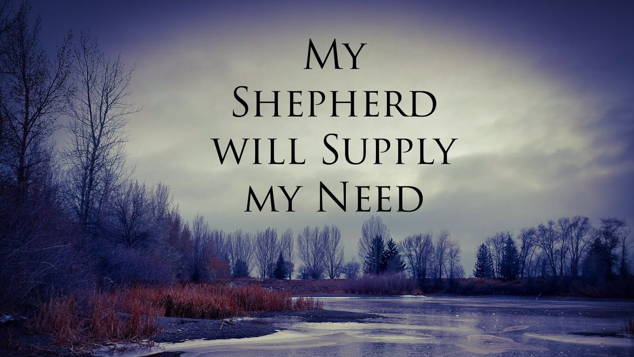 My Shepherd Will Supply my Need - Instrumental