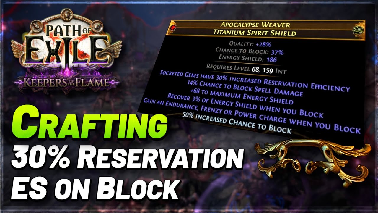PoE 3.27 - Crafting a 30% Reservation ES on Block Shield