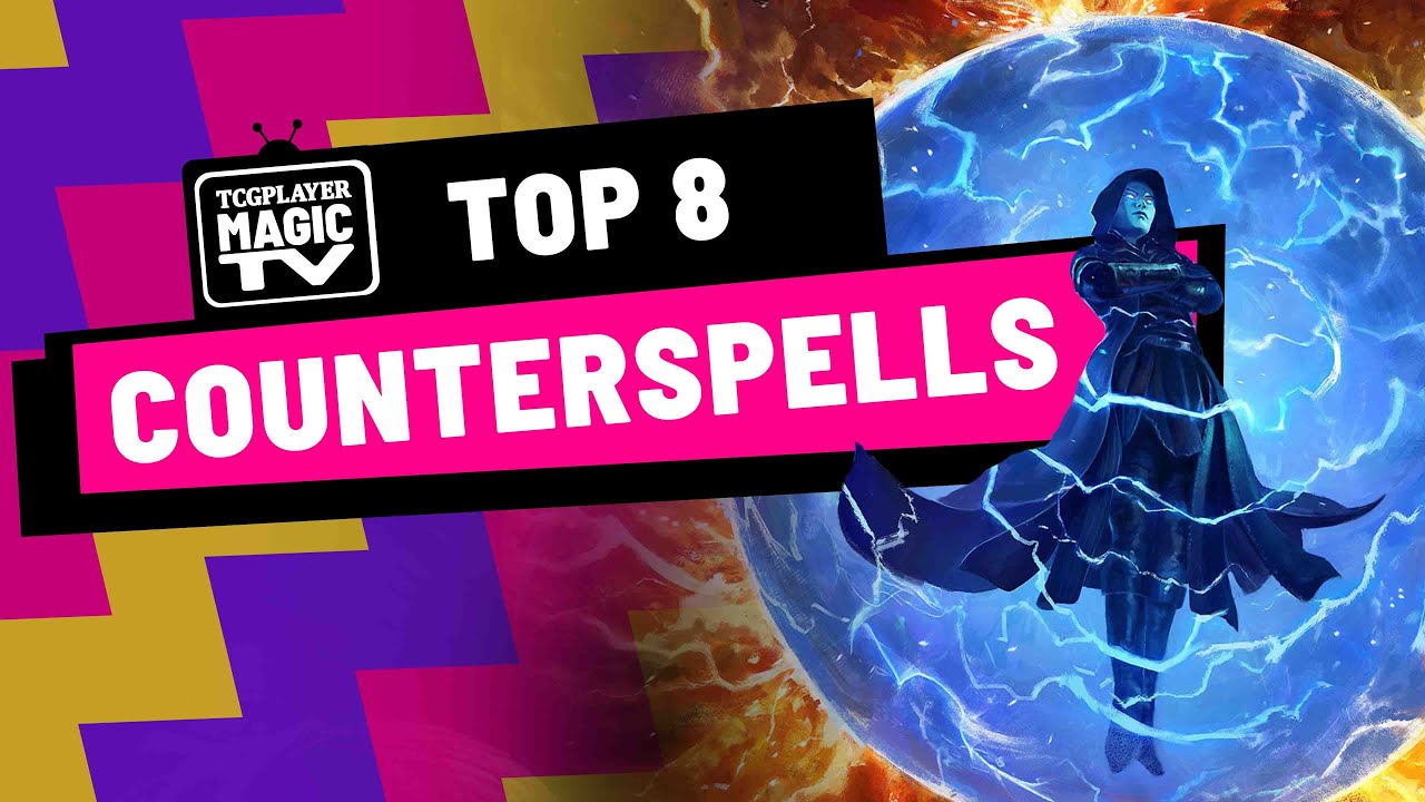 Top 8 Counterspells and More! It's Magic TV!