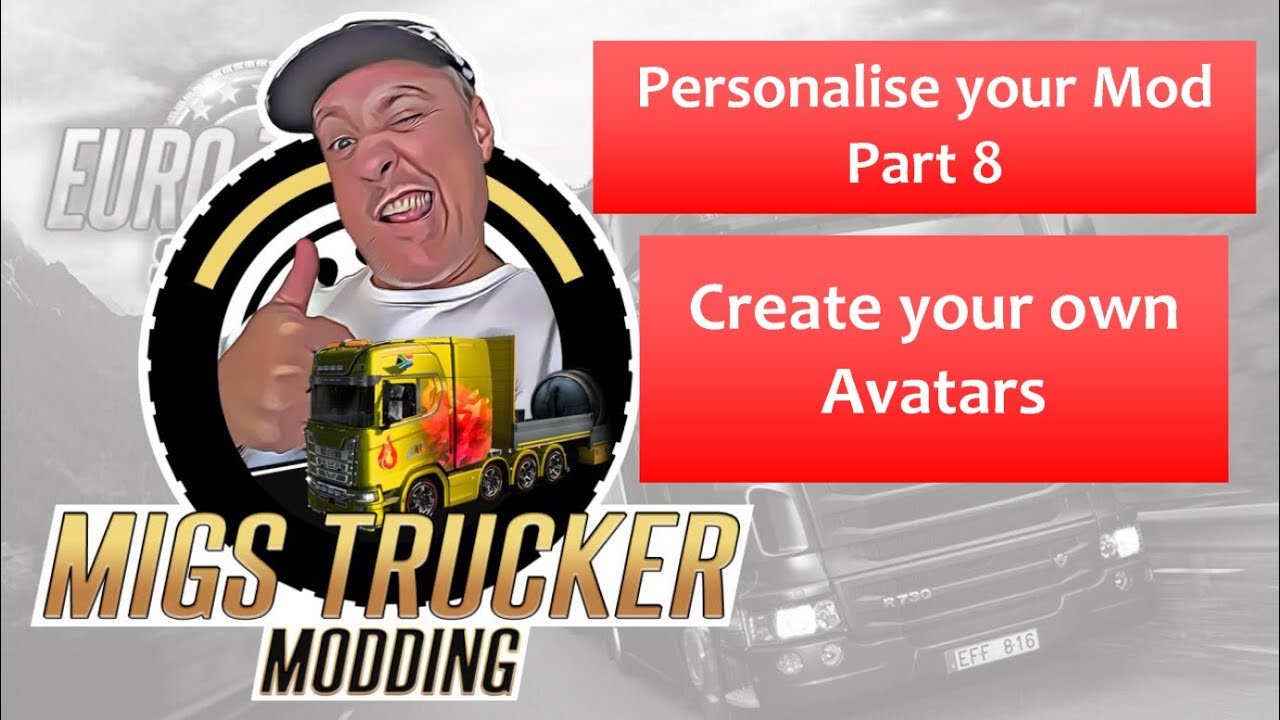 9.  ETS2 v1.45 - Create Your Own Personal Avatar and Company Logo