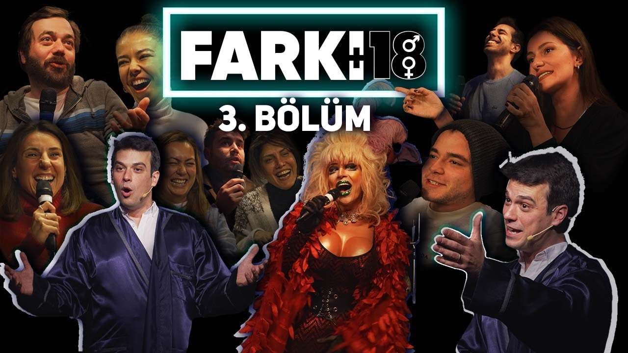 FARKI 18 / BÖLÜM 3: MATMAZEL COCO, DİŞİL ENERJİ, KULLANILMIŞ ÇORAPLAR