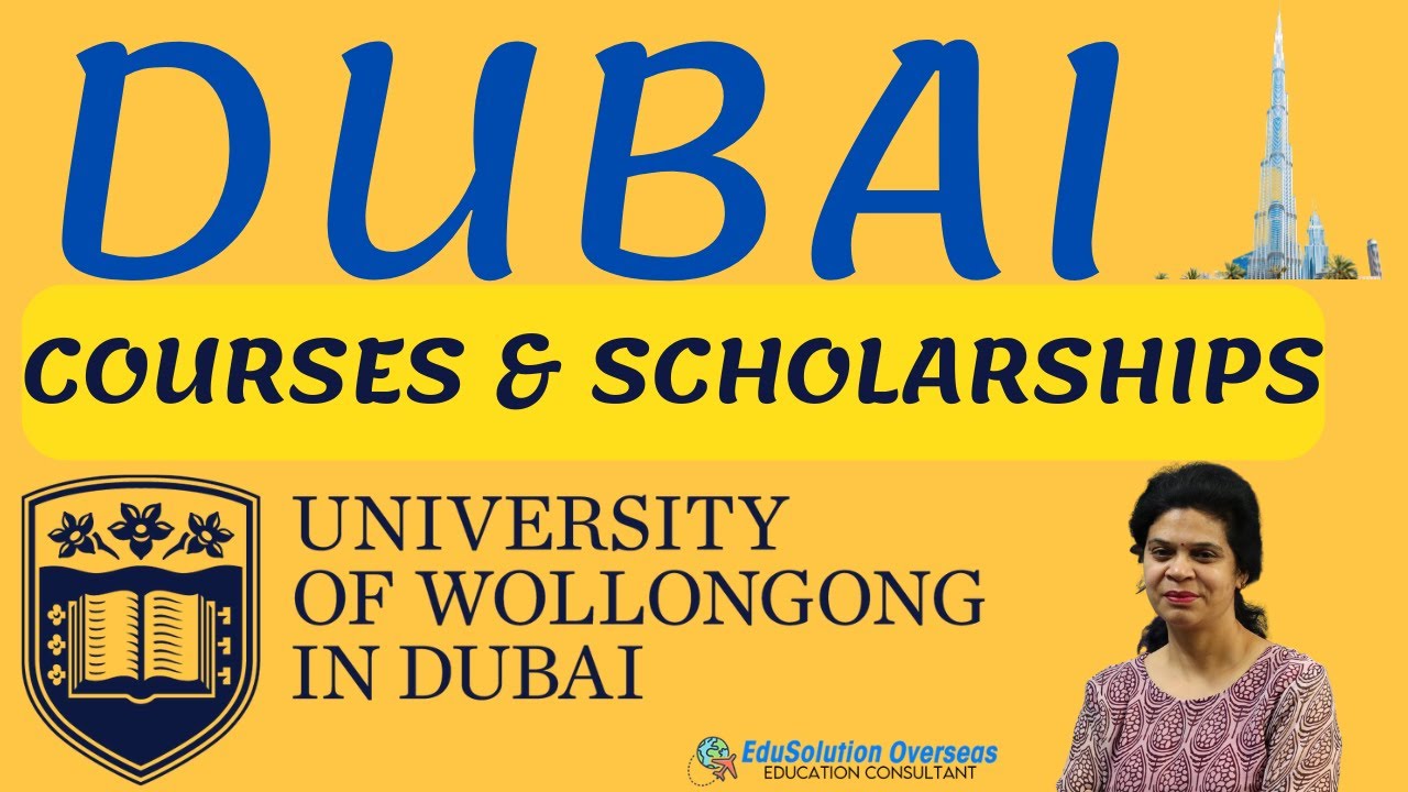 University of Wollongong Dubai, Scholarship, Early Bird Discount, Courses, Entry Criteria, Fee, 2025