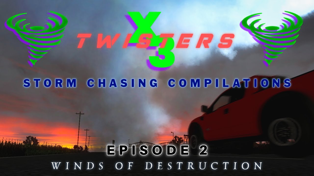 Garry's Mod: XTwisters 3 Storm Chasing Compilations Episode 2