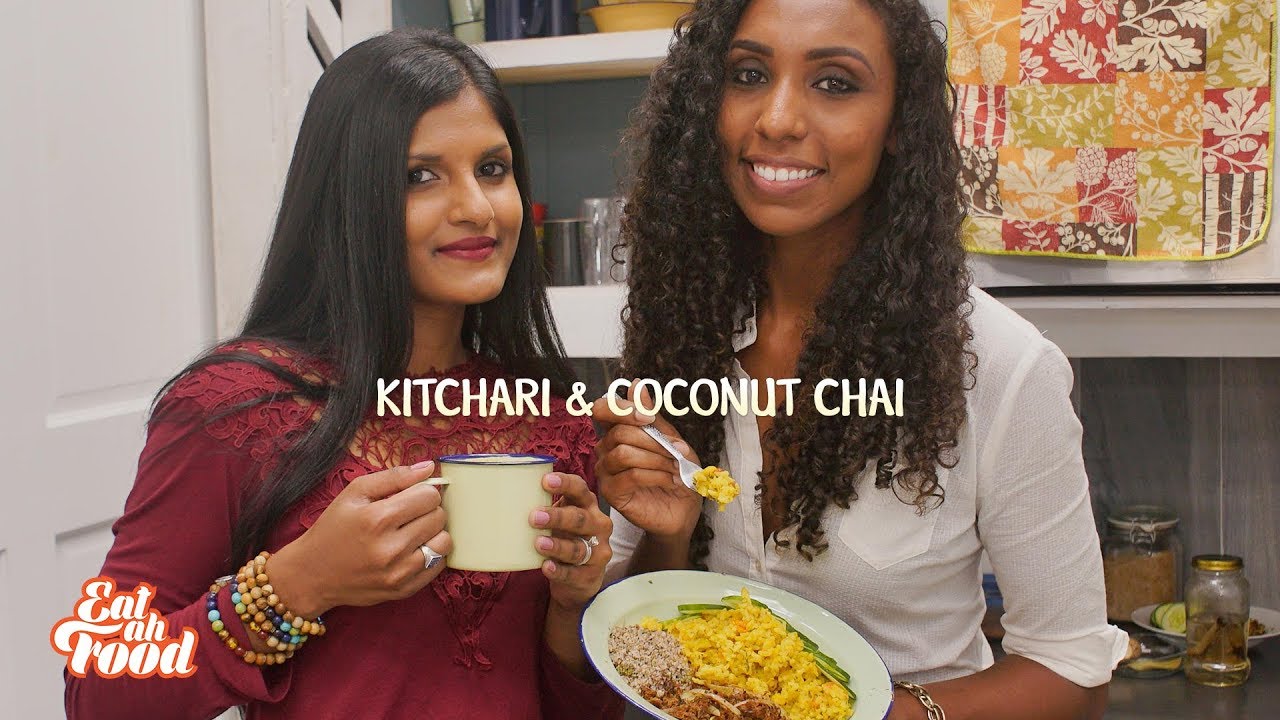 Kitchari (Dhal & Rice) & Coconut Chai with Taste Of Trini & Ornella | EAF Presents