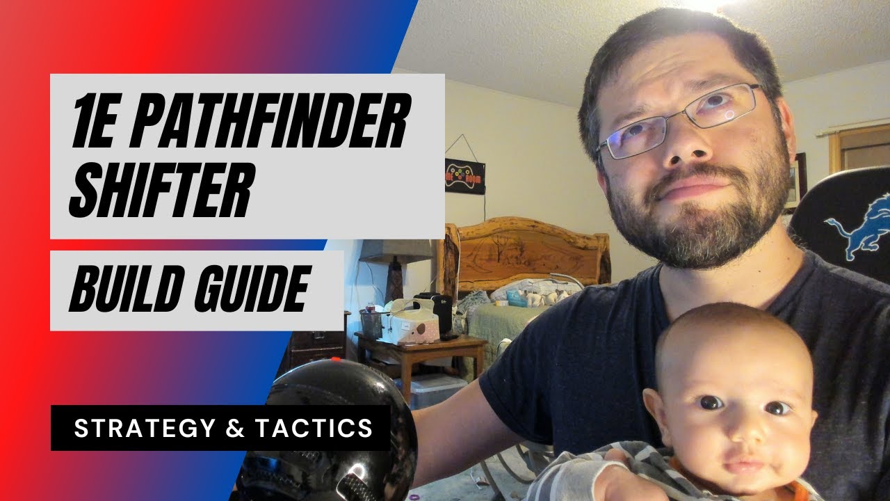 1E Pathfinder Shifter Guide - Strategy & Tactics
