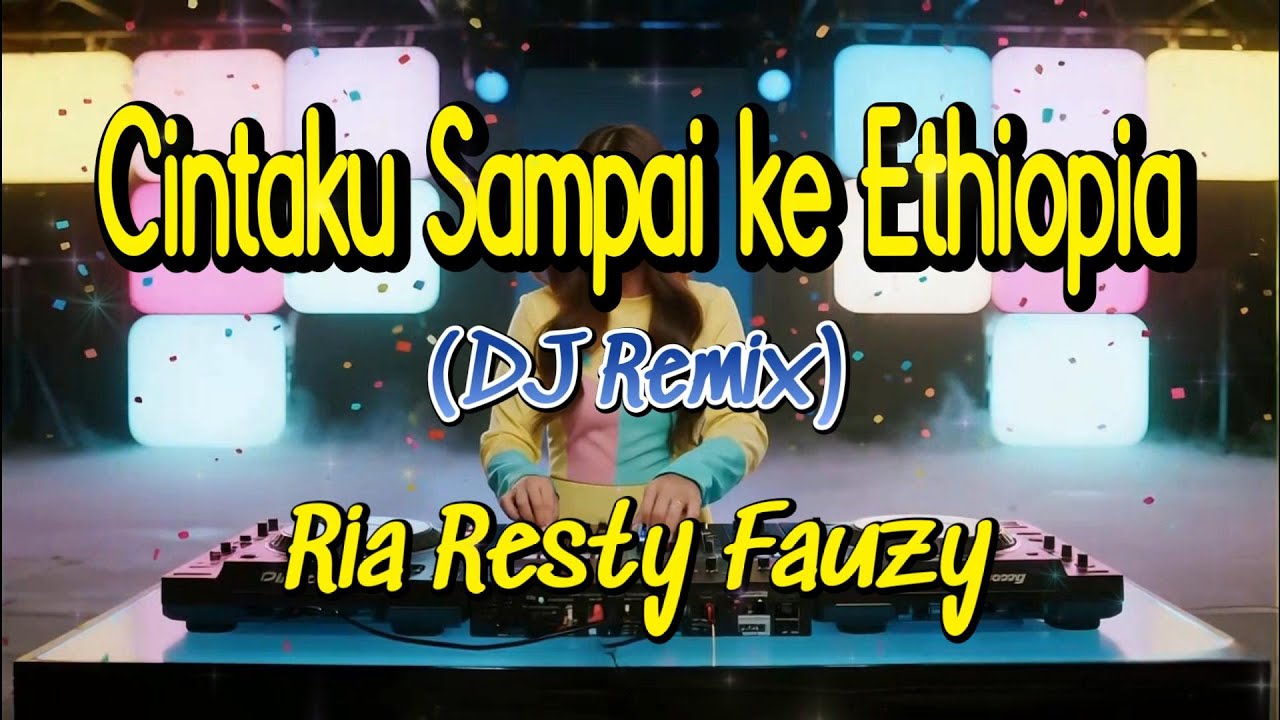 Cintaku Sampai ke Ethiopia (DJ Remix) – Ria Resty Fauzy | AI Cover by HarmoniAI Covers