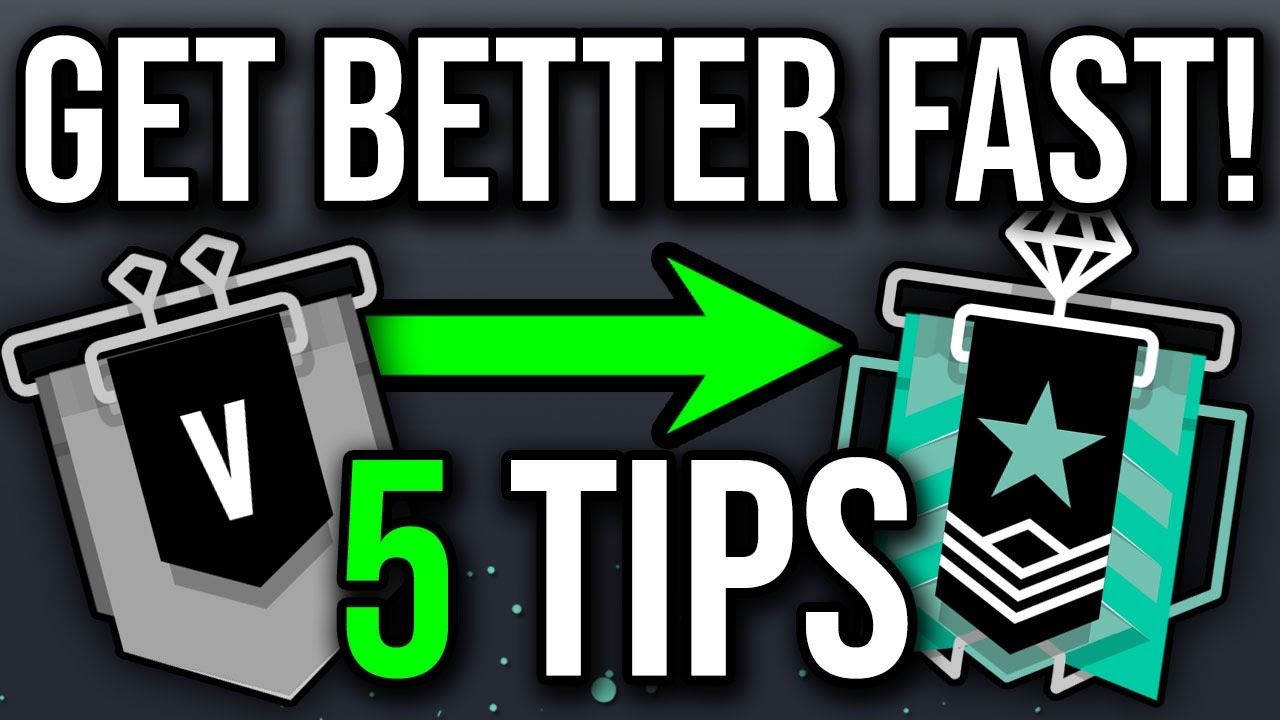5 HUGE TIPS TO GET GOOD - Rainbow Six Siege Tips and Tricks