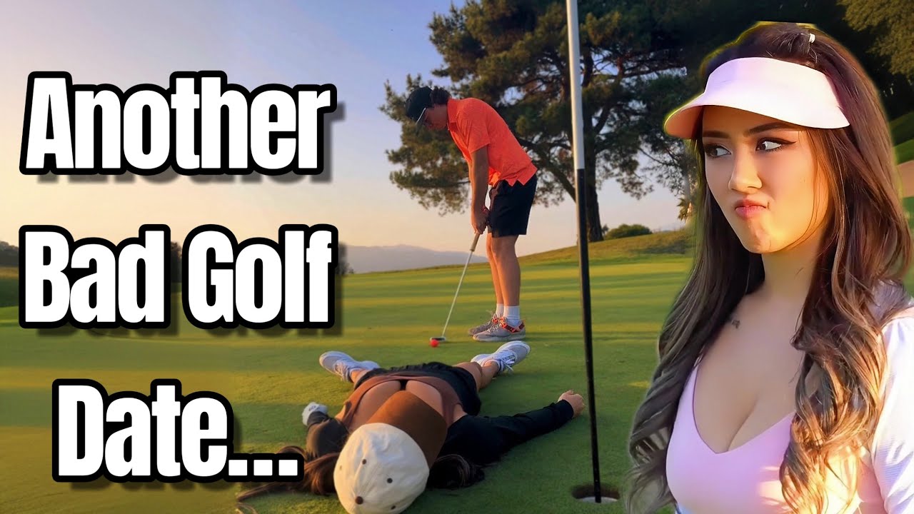 I Went On Another Golf Date...w/ @James Lynch