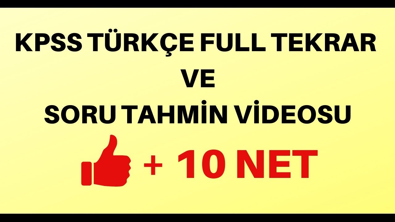 + 10 NET KPSS TÜRKÇE FULL TEKRAR VE SORU TAHMİN VİDEOSU