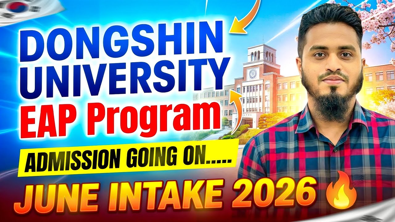 Application Going On | Dongshin University EAP Program | June Intake 2026 | High Visa Ratio