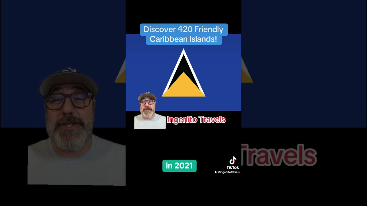 420 Friendly Caribbean Islands!