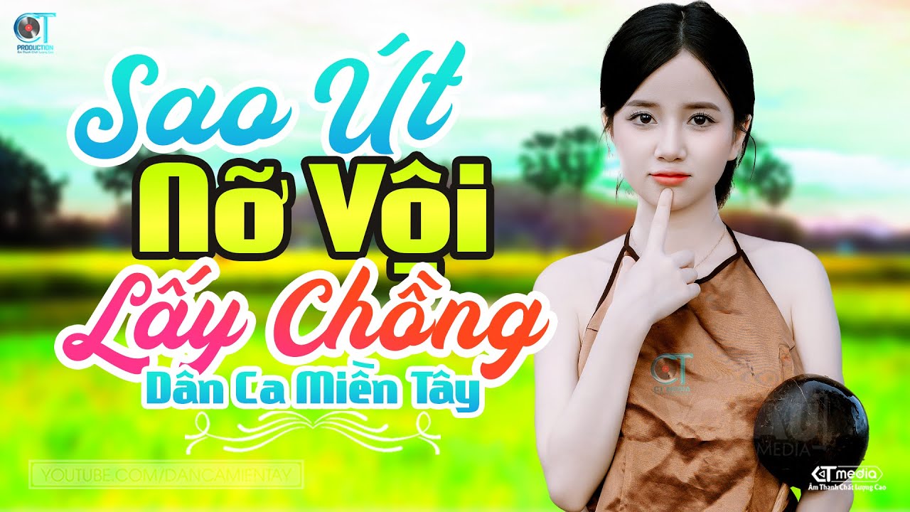 Sao Út Nỡ Vội Lấy Chồng - LK Dân Ca Miền Tây 2024, Nhạc Trữ Tình Quê Hương Chọn Lọc, Dân Ca Miền Tây