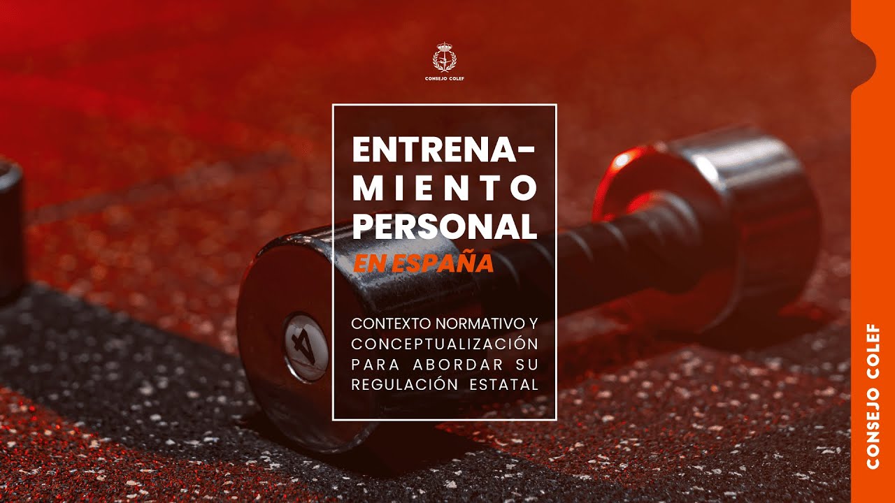 Presentación del informe “Entrenamiento Personal en España: contexto normativo y conceptualización”