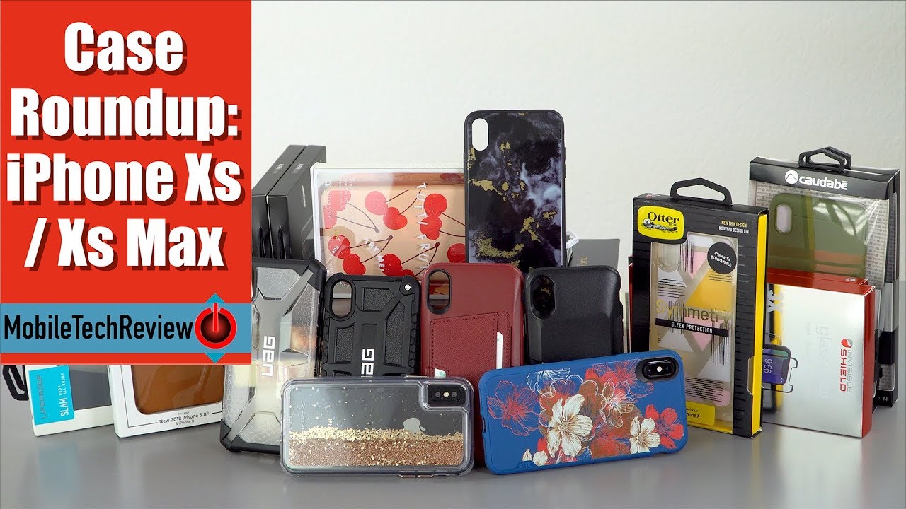 iPhone Xs and iPhone Xs Max Case Review Roundup