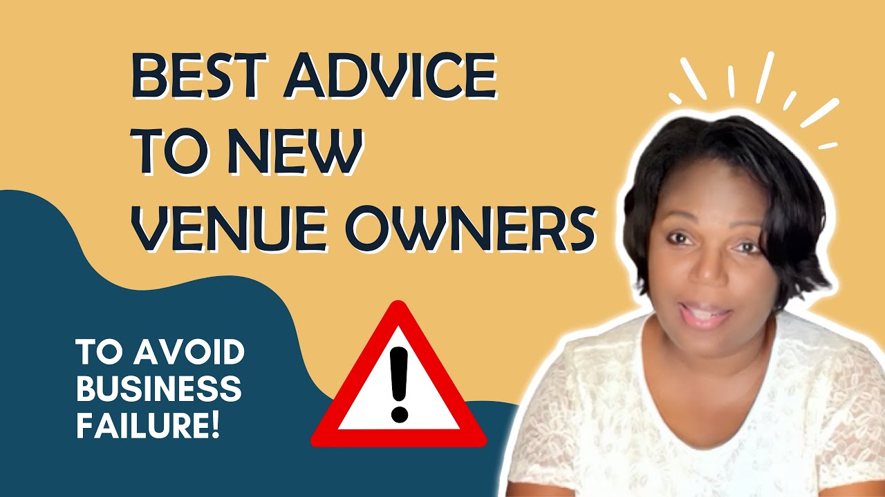 My Best Advice to New Venue Owners