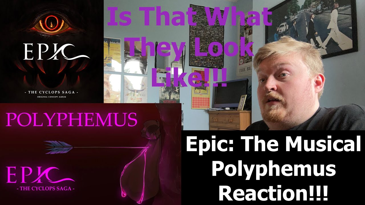 Is That What They Look Like!!! Epic The Musical Polyphemus Reaction!!!