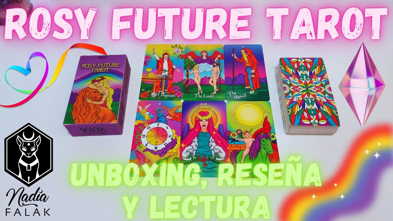 ROSY FUTURE TAROT 🌈 Unboxing, Reseña y Lectura ✨ 4K 🩷 Nadia Falak