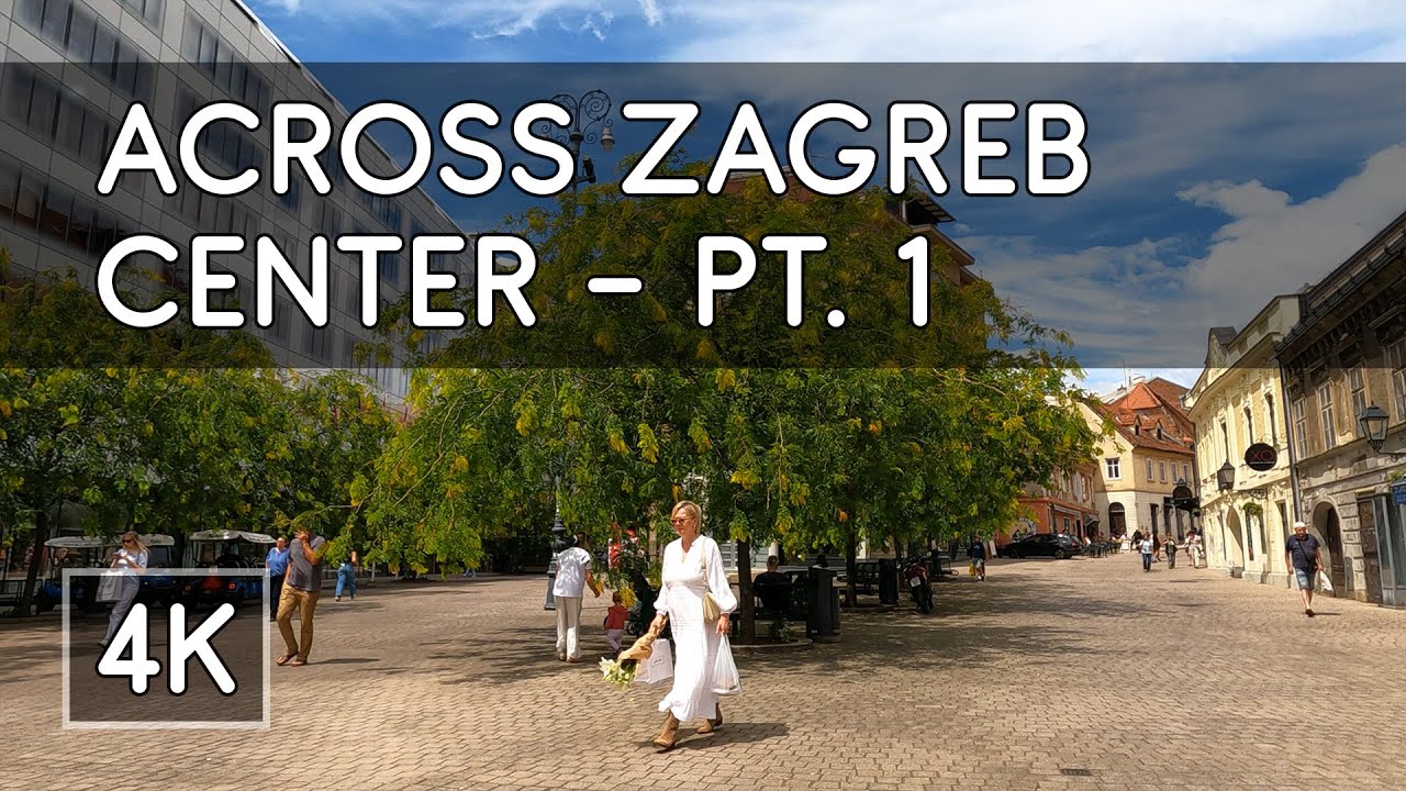 Pt. 1. Walk Across Zagreb Center: East to West, Croatia - July 2025 - 4K UHD Virtual Travel