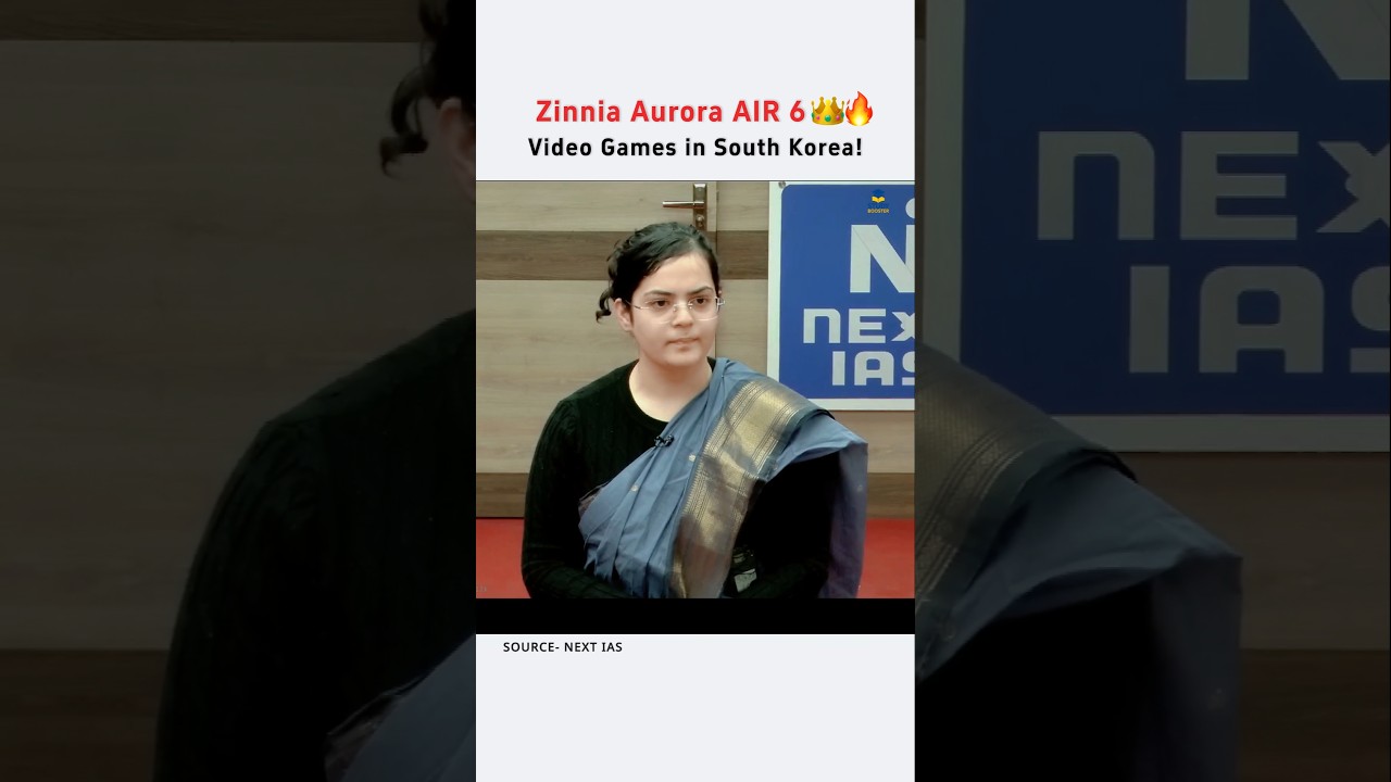Self Harms Games in South Korea🎮🇰🇷 Zinnia Aurora AIR 6 | UPSC 2025 Topper Interview by NEXT IAS #ias