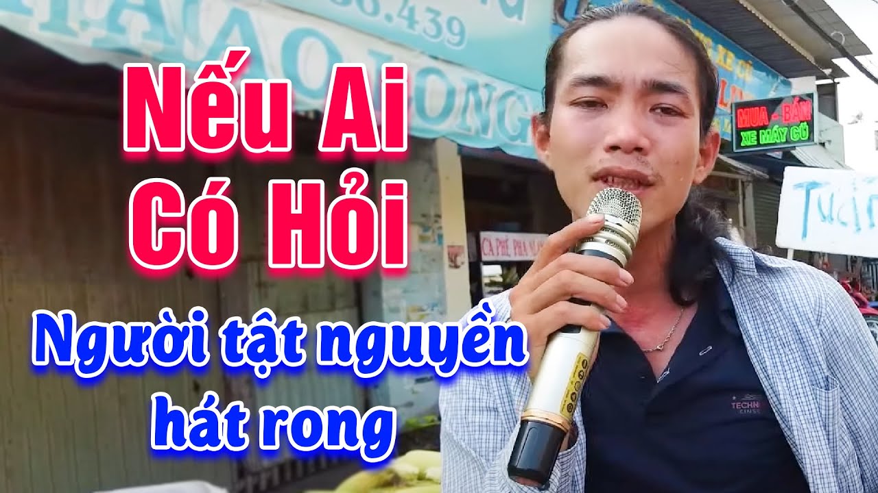 Nếu Ai Có Hỏi - Trần Chinh►Cả khu phố xao xuyến khi chàng trai tật nguyền này cất tiếng hát