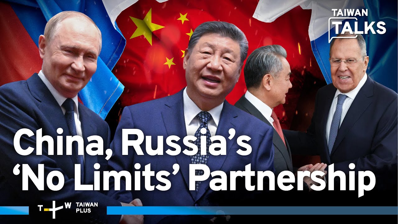 China and Russia Strengthen Military Ties as US Names Beijing Top Competitor | Taiwan Talks EP734